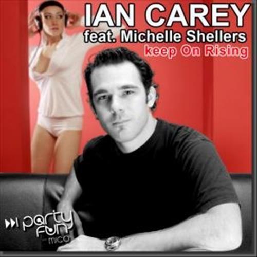 Ian Carey Feat Michelle Shellers